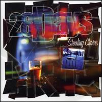 Stealing Chairs [Australia Bonus CD] von 28 Days