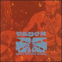 Metric Buttloads of Rock von Radon