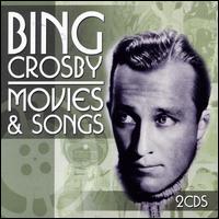 Bing Crosby: Movies & Songs von Bing Crosby