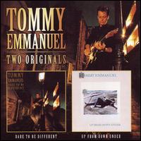 Two Originals: Up from Down Under/Dare to Be Different von Tommy Emmanuel