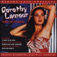 Thanks for the Memory von Dorothy Lamour