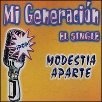Mi Generacion von Modestia Aparte