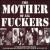 Mother of all Fuckers von The Motherfuckers