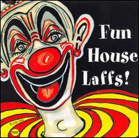 Fun House Laffs! von Loonies