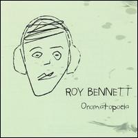 Onomatopoeia von Roy Bennett