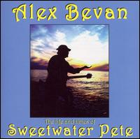 Sweetwater Pete von Alex Bevan