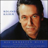 Nur Das Beste (Die Grossten Hits) von Roland Kaiser