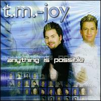 Anything Is Possible von TM-Joy