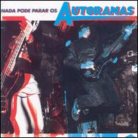 Nada Pode Parar os Autoramas von Autoramas