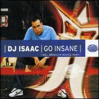 Go Insane von DJ Isaac