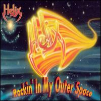 Rockin' in My Outer Space von Helix