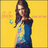 Leave (Get Out) von JoJo
