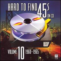 Hard to Find 45's on CD, Vol. 10: 1960-1965 von Various Artists