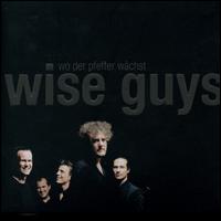 Wo der Pfeffer Wächst von Wise Guys