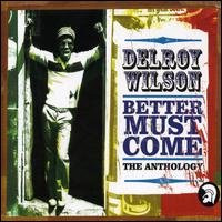 Better Must Come von Delroy Wilson