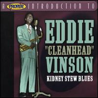 Proper Introduction to Eddie "Cleanhead" Vinson: Kidney Stew Blues von Eddie "Cleanhead" Vinson