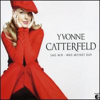 Sag Mir Was Meinst Du? von Yvonne Catterfeld