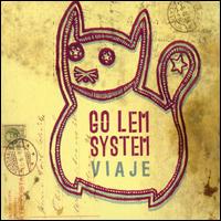 Viaje von Go Lem System