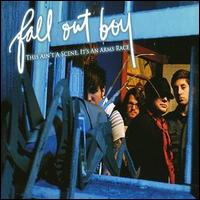 It Ain't a Scene It's an Arms Race von Fall Out Boy