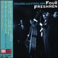 Young & Foolish von The Four Freshmen