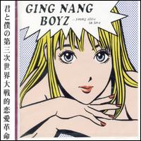 ...Young Alive in Love von Ging Nang Boyz