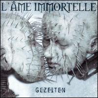 Gezeiten von L'Âme Immortelle