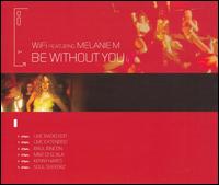 Be Without You von Wi-Fi
