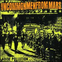 Noise Polition von Uncommonmenfrommars