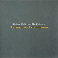 Bread and Circuses von Graham Collier