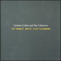 Bread and Circuses von Graham Collier