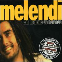 Sin Noticias de Holanda [Special Edition] [2 CD] von Melendi