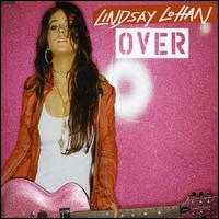 Over [CD #1] von Lindsay Lohan