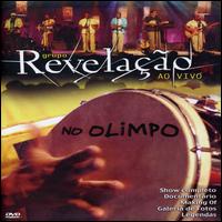 Ao Vivo No Olimpo von Grupo Revelação