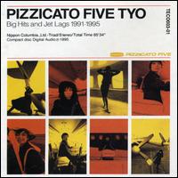 Pizzicato Five TYO: Big Hits and Jet Lags 1991-1995 von Pizzicato Five