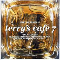 Terry's Cafe, Vol. 7: Mild Flavor von Terry Lee Brown, Jr.