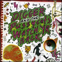 Watch Yr Back von Digger & the Pussycats
