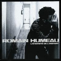 Eternite de l'Instant von Romain Humeau