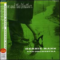 Love and the Weather von Herbie Mann