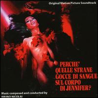 Perche' Quelle Strane Gocce Di Sangue Sul Corpo Di Jennifer von Bruno Nicolai