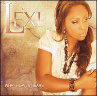 What Heaven Hears von Lexi