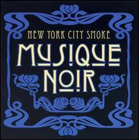 Musique Noir von New York City Smoke