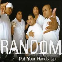 Put Your Hand Up von Random