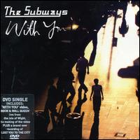 With You, Pt. 2 von The Subways