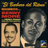 Barbaro del Ritmo (1948-50) von Beny Moré