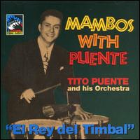 Rey del Timbal 1949-1950 von Tito Puente