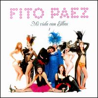 Mi Vida Con Ellas, Vol. 1 von Fito Páez
