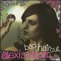 Bad Haircut [UK CD #2] von Alexis Strum