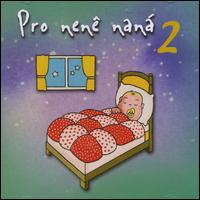 Pro Nene Nana, Vol. 2 von Michel Freidenson