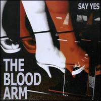 Say Yes, Pt. 1 von The Blood Arm