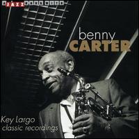 Key Largo - Classic Recordings von Benny Carter